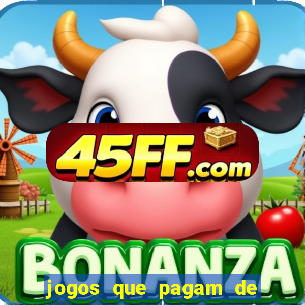 jogos que pagam de verdade sem depositar nada